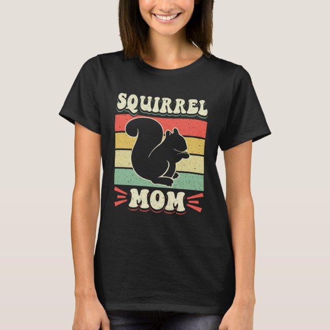 Camiseta Cute Squirrels Rodent  Squirrel Mom  1 (Anverso)