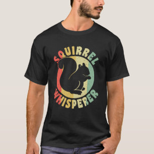 Camiseta Cute Squirrels Rodent Squirrel Whisperer