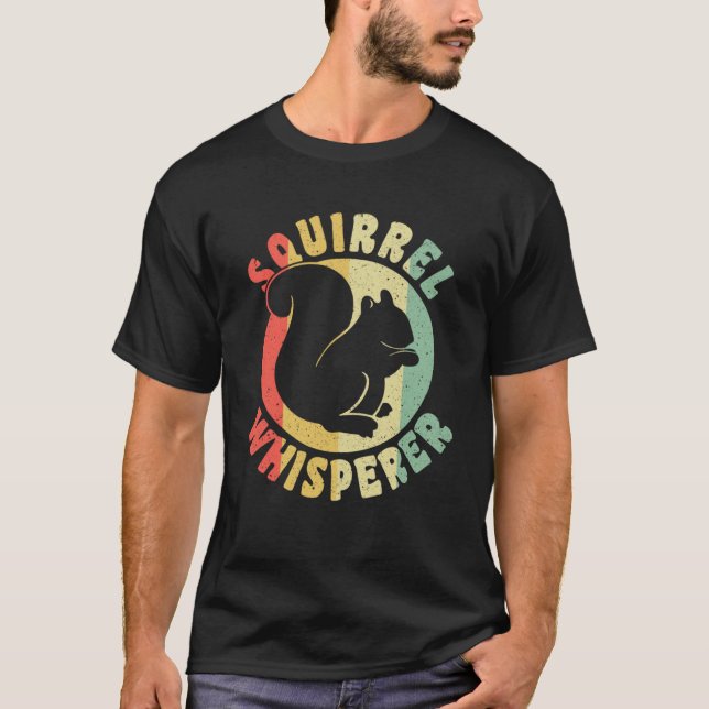 Camiseta Cute Squirrels Rodent Squirrel Whisperer (Anverso)