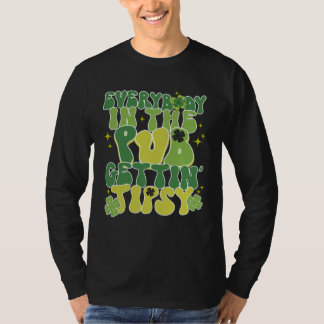 Camiseta Cute St Patricks Day Everybody In The PUB Gett Tip