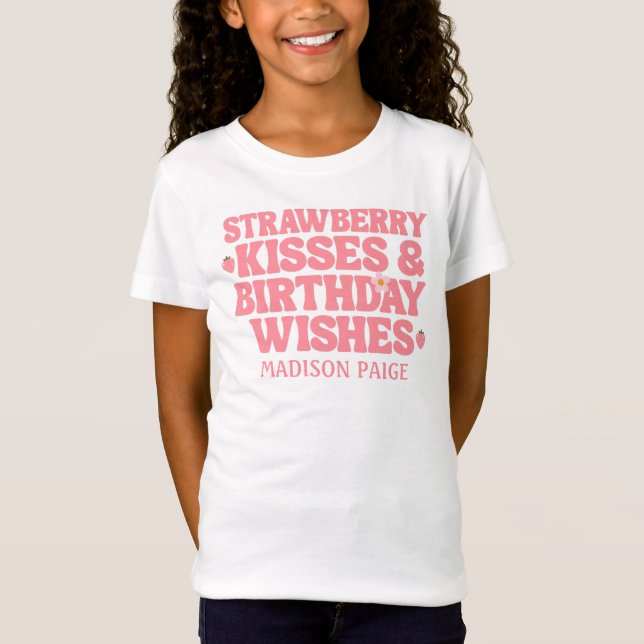 Camiseta Cute Strawberry Kisses Birthday Wishes Pink Girls (Anverso)