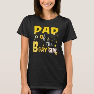 Camiseta Cute Sunflower Y Bee Graphic Dad Of The Bday Gir