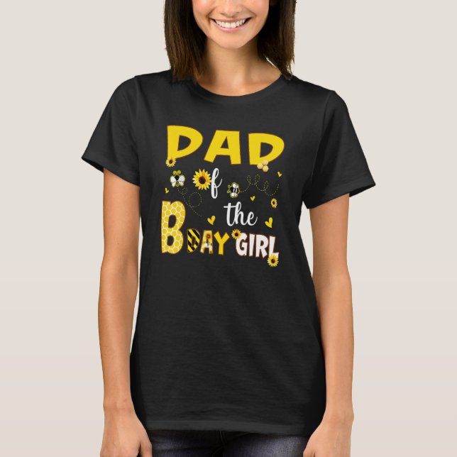 Camiseta Cute Sunflower Y Bee Graphic Dad Of The Bday Gir (Anverso)