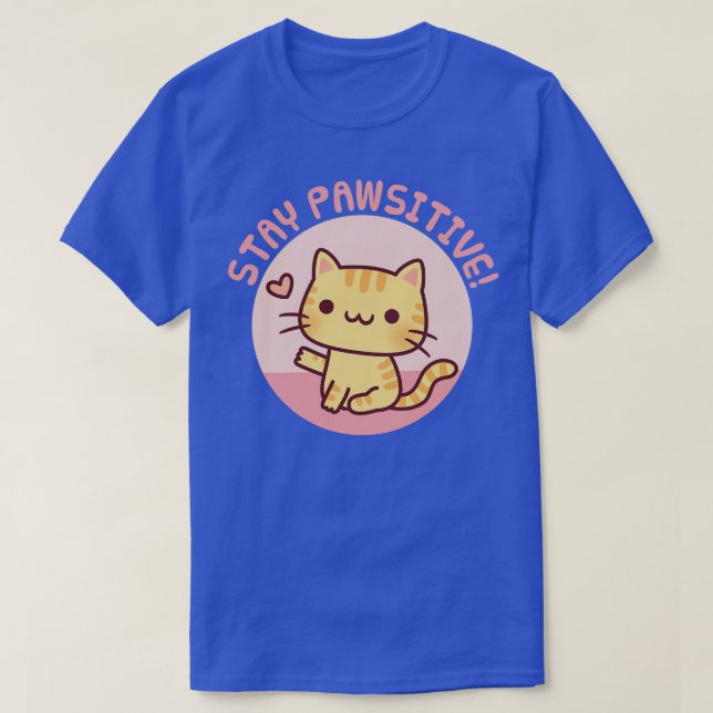 Camiseta Cute Tabby Cat Stay Pawsitive Pun (Diseño del anverso)