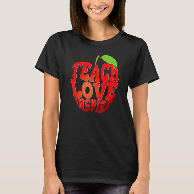 Camiseta Cute Teach Love Inspire Apple Teacher Student Back (Anverso)