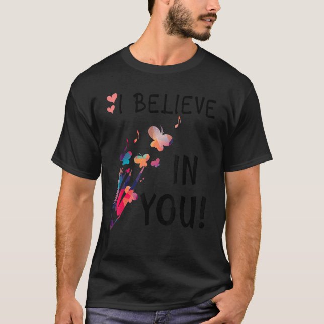 Camiseta Cute Teacher Testing Day  I Believe In You  Best T (Anverso)