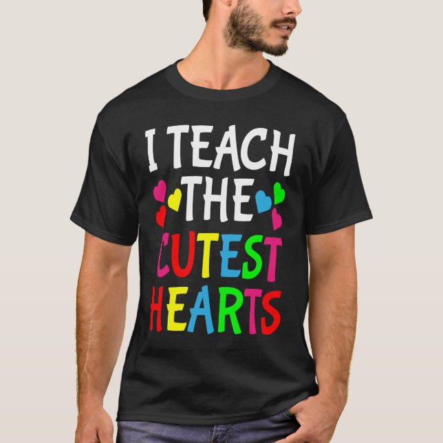 Camiseta Cute Teacher Valentine's Day I Teach The Cutest He (Anverso)