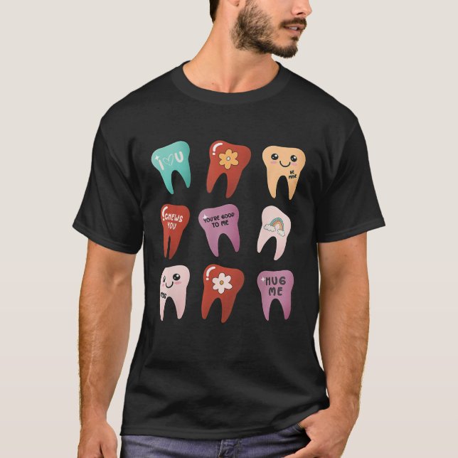 Camiseta Cute Teeth Dental Life Happy Valentineu2019s Day D (Anverso)