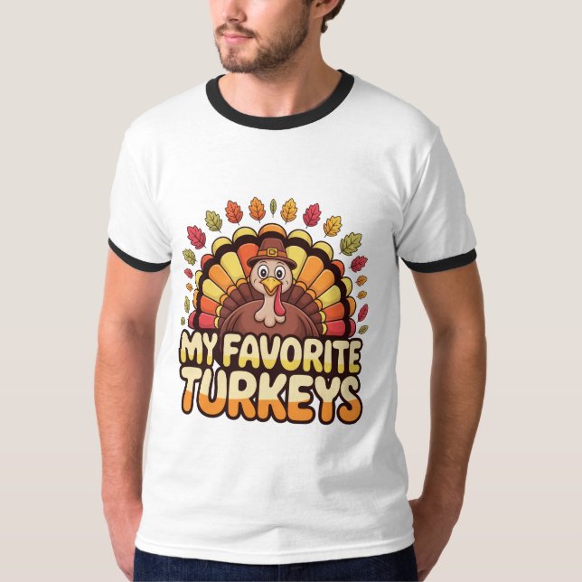Camiseta Cute Thanksgiving Turkey – My Favorite Turkeys Fun (Anverso)