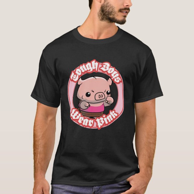 Camiseta Cute Tough Fighter Pig Tough Boys Wear Pink (Anverso)