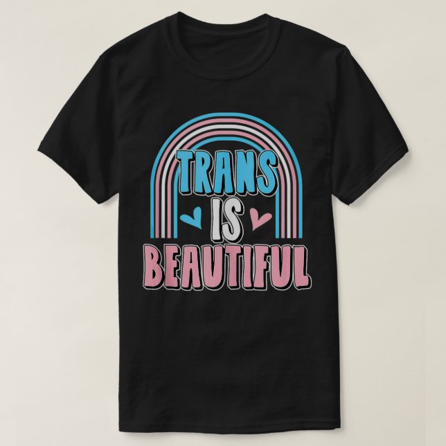Camiseta Cute Trendy Trans Is Beautiful Transgender Pride F (Diseño del anverso)