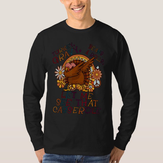 Camiseta Cute Turkey Gravy Beans And Rolls Let Me See That  (Anverso)