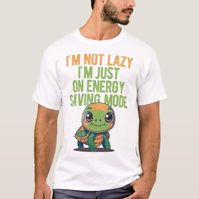 Camiseta Cute Turtle, Lazy Turtle, On Energy Saving Mode (Anverso)