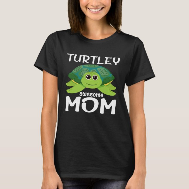 Camiseta Cute Turtley Awesome Mom Turtle  Womens   1 (Anverso)