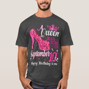 Camiseta Cute una reina nació el 10 de septiembre