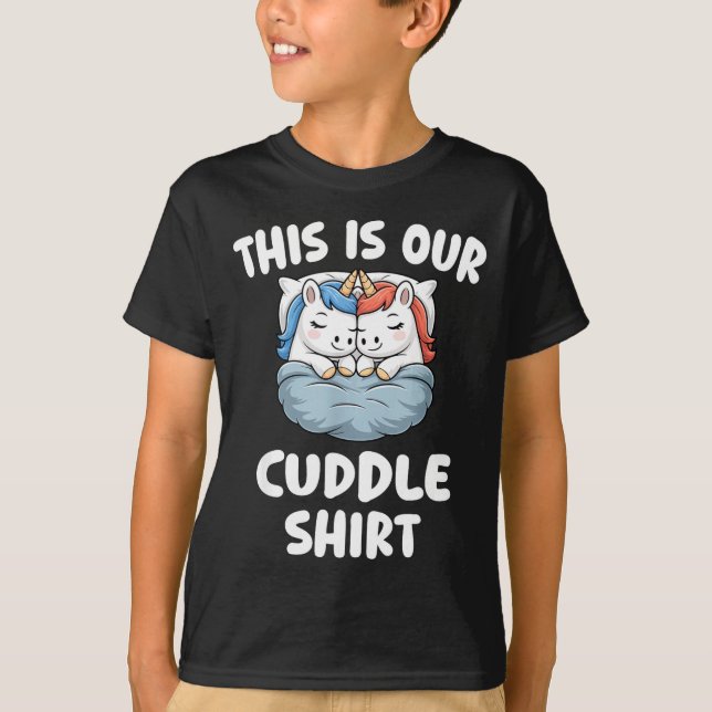 Camiseta Cute Unicorn Couple This Is Our Cuddle  (Anverso)