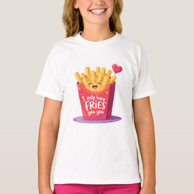 Camiseta Cute Valentine French Fries Pun (Anverso)