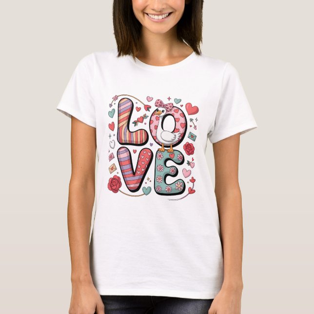 Camiseta Cute Valentine Goose LOVE Lettering Floral Doodle (Anverso)