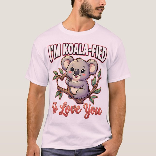 Camiseta Cute Valentine Koala – I’m Koala-Fied to Love You (Anverso)