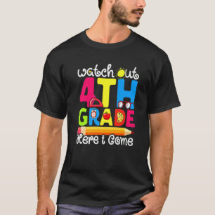 Camiseta Cute Watch Out 4º Grado First Day Of School Grap