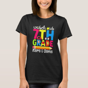 Camiseta Cute Watch Out 7º Grado Primer Día De Estudios