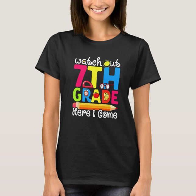 Camiseta Cute Watch Out 7º Grado Primer Día De Estudios (Anverso)
