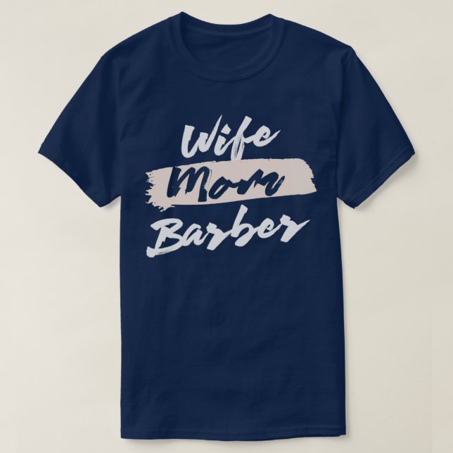 Camiseta Cute Wife Mom Barber Gift Idea (Diseño del anverso)
