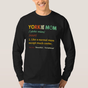 Camiseta Cute Yorkie Mom Yorkshire Terrier Dog