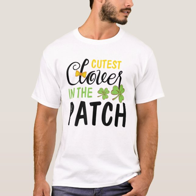 Camiseta Cutest Clover In the Patch Funny St Patricks Graph (Anverso)