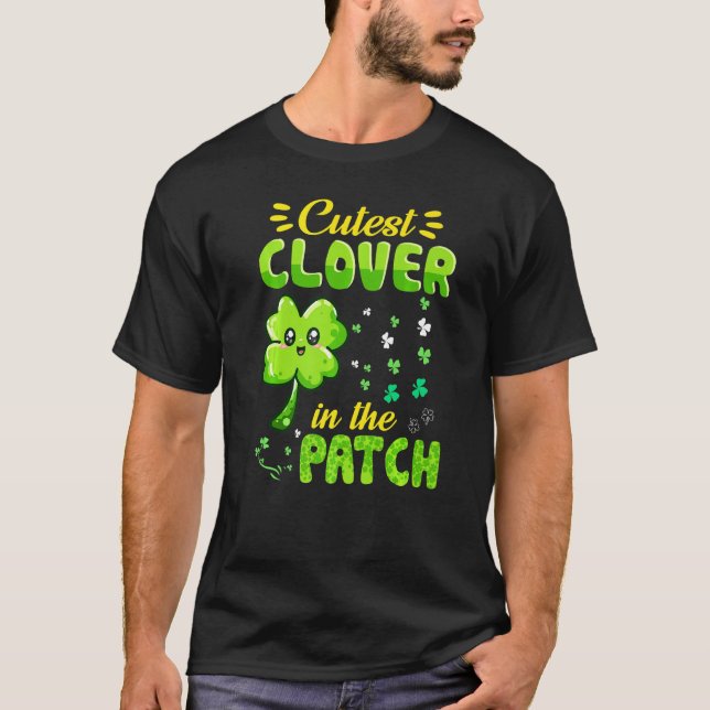 Camiseta Cutest Clover In The Patch St Patrick's Day Shamro (Anverso)