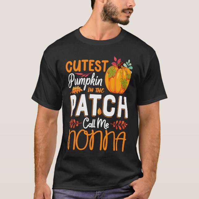 Camiseta Cutest Pumpkin In The Patch Call Me Nonna Hallowee (Anverso)