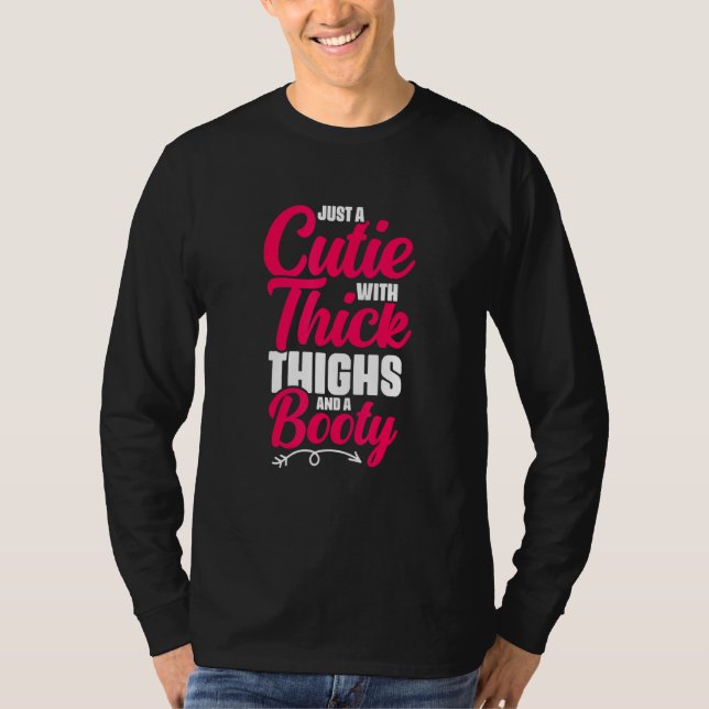 Camiseta Cutie Con Thick Thighs Booty Gym Humor Mujeres Est (Anverso)