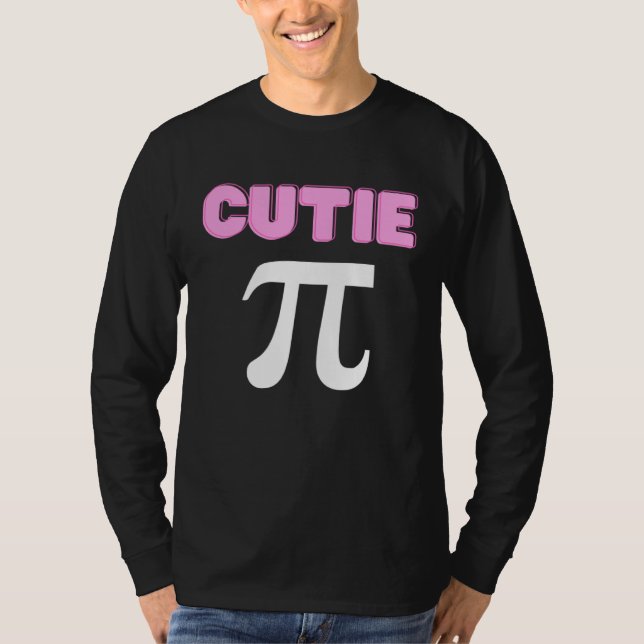 Camiseta Cutie Pi Funny Math Joke Geek Cute Pi Day (Anverso)