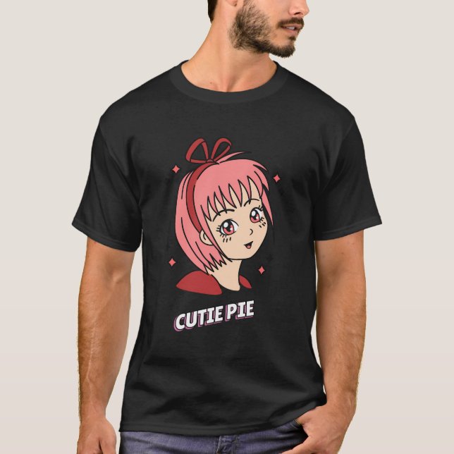 Camiseta Cutie Pie Cute Funny Designs Chica Anime Present (Anverso)