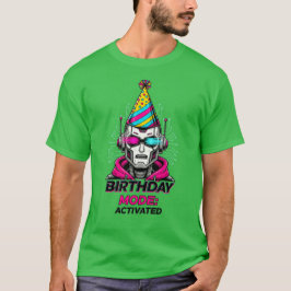 Camiseta Cyberpunk Robot Activado Modo de fiesta de cumplea