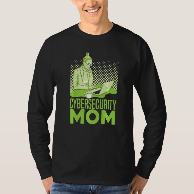 Camiseta Cybersecurity Mom  Software Engineer Programming C (Anverso)