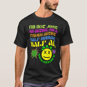 Camiseta Cyborg Artist Human Half AI Chatbot School Groovy