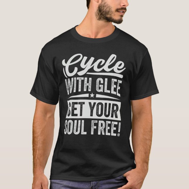 Camiseta Cycle With Glee Set Your Soul Free   Biker (Anverso)