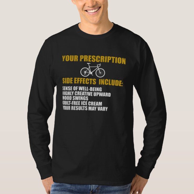 Camiseta Cycling  Bike Your Prescription Bicycle Rider (Anverso)