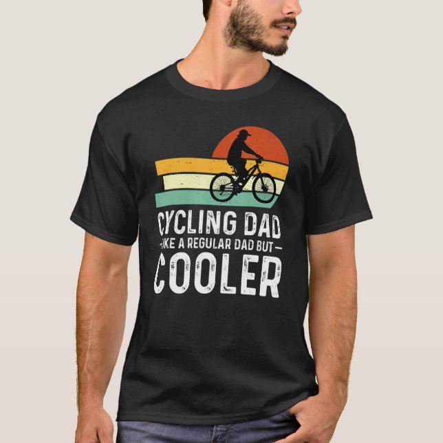 Camiseta Cycling Dad Like A Regular Dad But Cooler  Cyclist (Anverso)