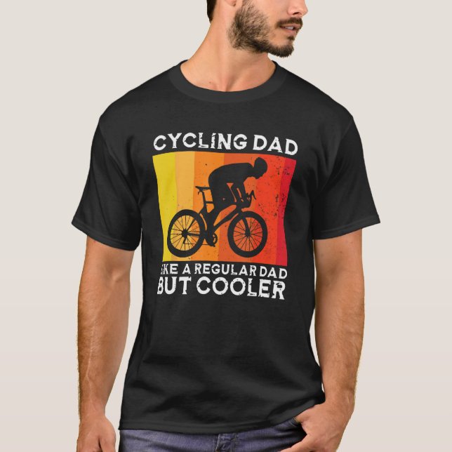 Camiseta Cyclist Father's Day Funny Cycling Dad Bike Rider  (Anverso)