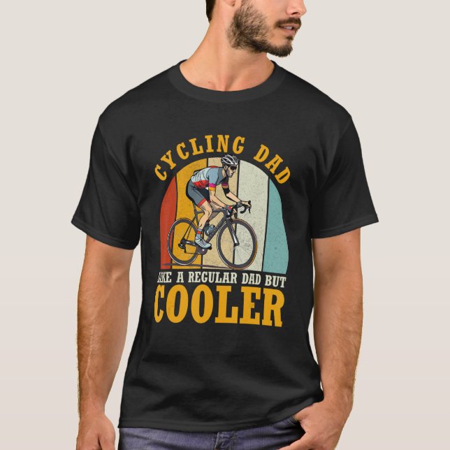Camiseta Cyclist Father's Day Funny Cycling Dad Bike Rider  (Anverso)