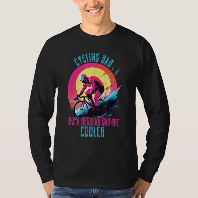 Camiseta Cyclist Father's Day Funny Cycling Dad Bike Rider  (Anverso)