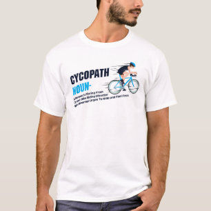 Camiseta Cycopath Noun - Una idea divertida sobre el regalo