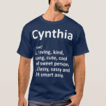 Camiseta CYNTHIA Definition Personalized Funny Birthday<br><div class="desc">CYNTHIA Definition Personalized Funny Birthday . Check out our birthday t shirt selection for the very best in unique or custom,  handmade pieces from our shops.</div>