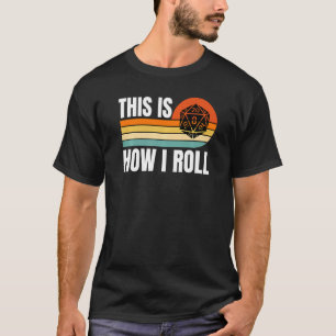 Camiseta D20 Cómo Giro Gracioso Rpg Tabletop Gamer Dice Ret