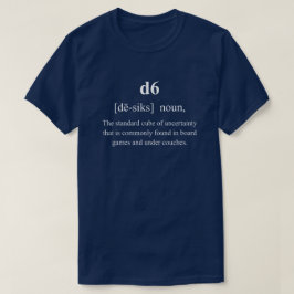 Camiseta d6 Dados Divertidos Definición Con Texto Blanco Ju