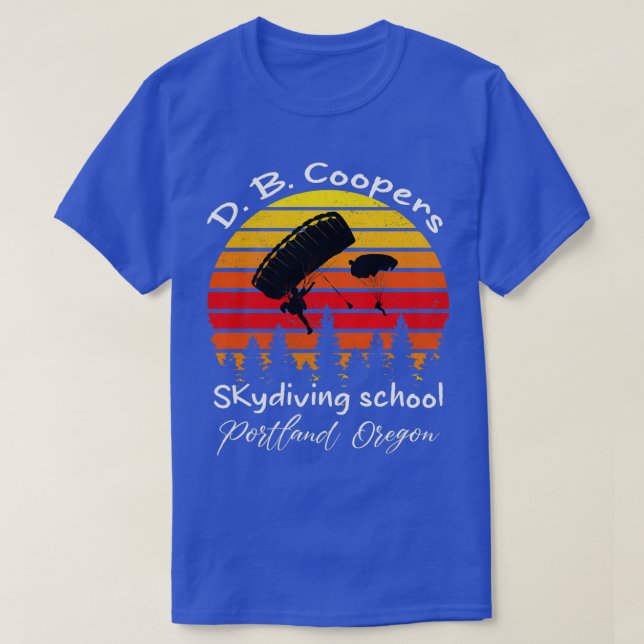 Camiseta D B Coopers Skydiving School Portland Oregon Funny (Diseño del anverso)