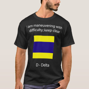 Camiseta D Delta estoy maniobrando con dificultad para mant