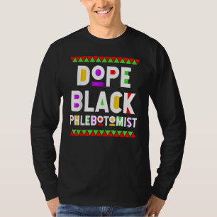 Camiseta D Ope Bl Ack Flebotomist African American Job Pr
